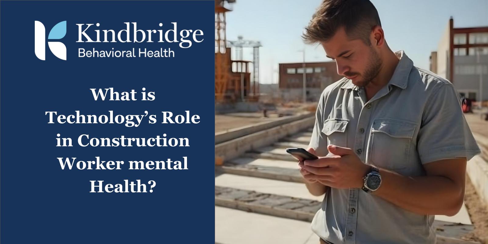 Mental Health in Construction Industry in Need of Tech Support